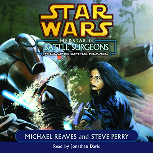 Cover of Star Wars: Medstar I: Battle Surgeons