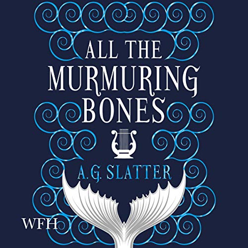 Cover of All the Murmuring Bones
