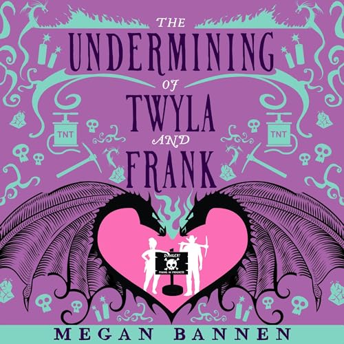 Cover of The Undermining of Twyla and Frank