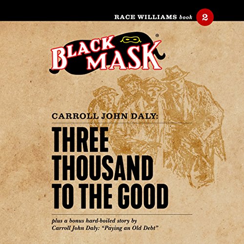 Cover of Three Thousand to the Good