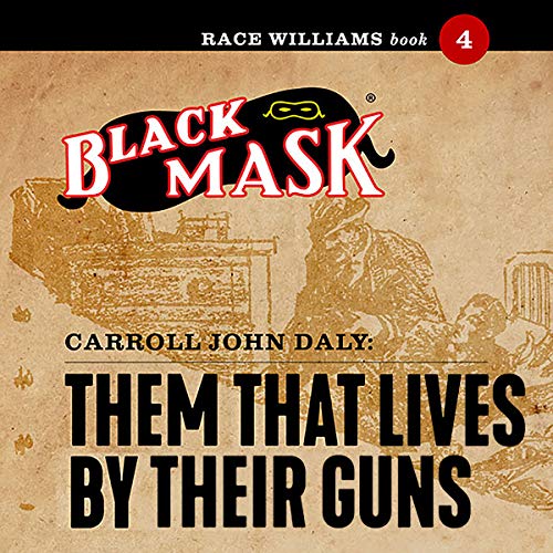 Cover of Them That Lives by Their Guns