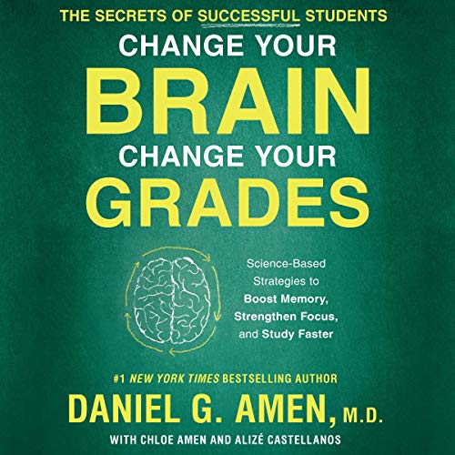 Cover of Change Your Brain, Change Your Grades
