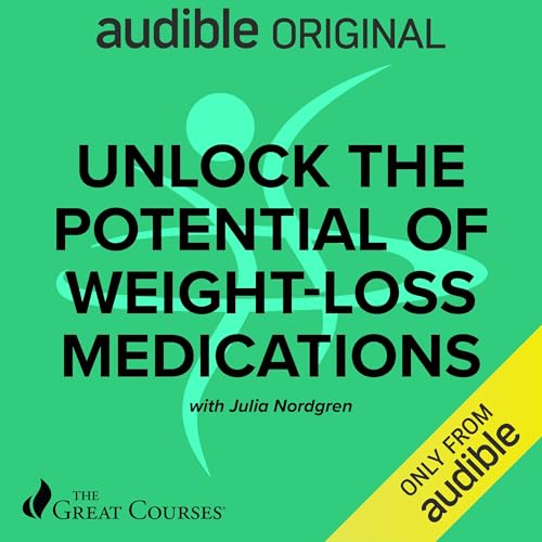 Cover of Unlock the Potential of Weight Loss Medications