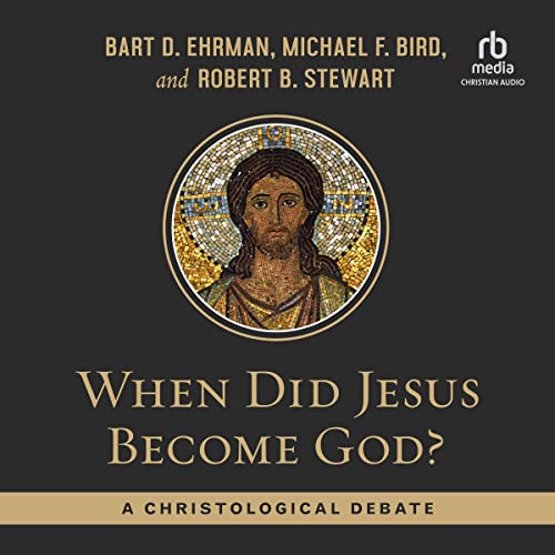 Cover of When Did Jesus Become God?
