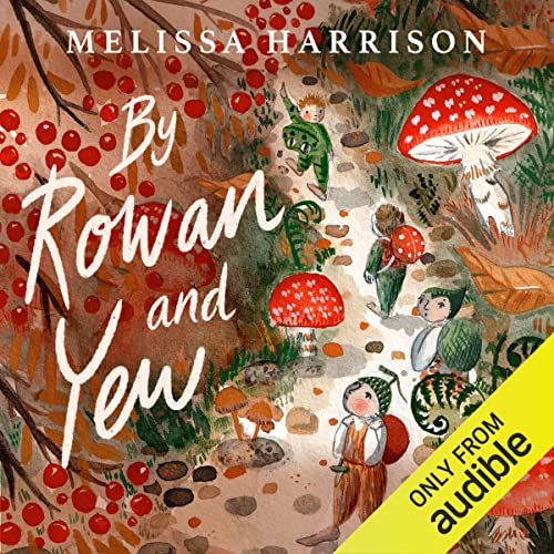 Cover of By Rowan and Yew