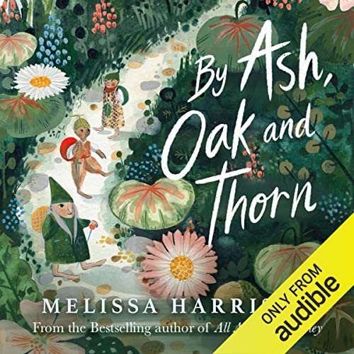Cover of By Ash, Oak and Thorn