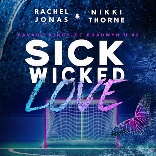 Cover of Sick Wicked Love