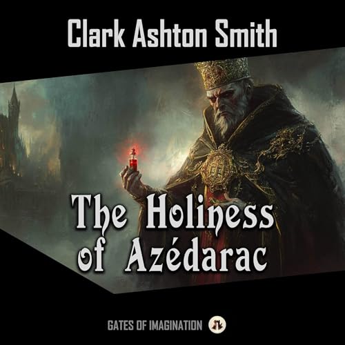 Cover of The Holiness of Azédarac