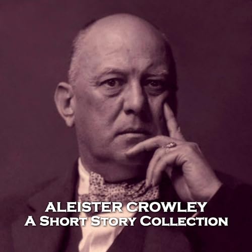 Cover of Aleister Crowley - A Short Story Collection