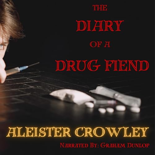 Cover of Diary of a Drug Fiend (Annotated)