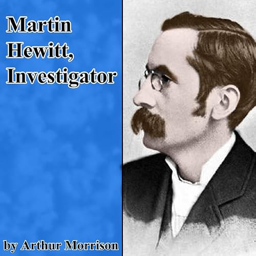 Cover of Martin Hewitt, Investigator