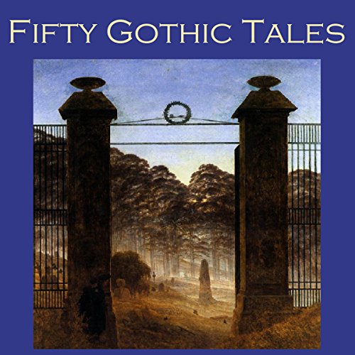 Cover of Fifty Gothic Tales