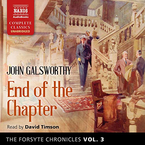 Cover of The Forsyte Chronicles, Vol. 3: End of the Chapter