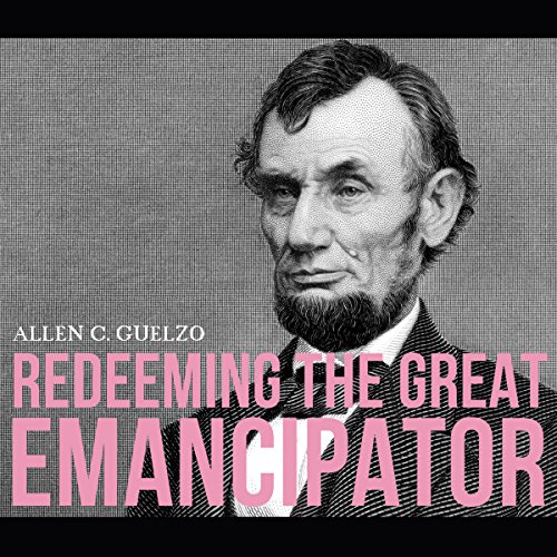 Cover of Redeeming the Great Emancipator