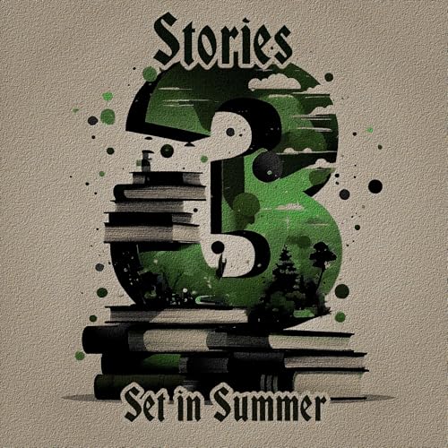 Cover of 3 Stories - Set in Summer