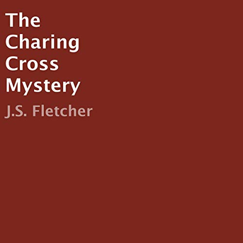Cover of The Charing Cross Mystery