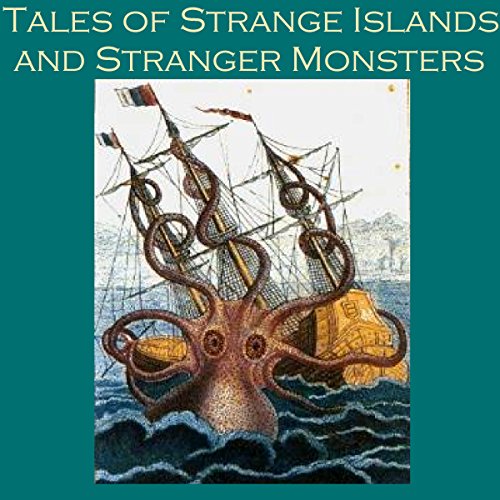 Cover of Tales of Strange Islands and Stranger Monsters