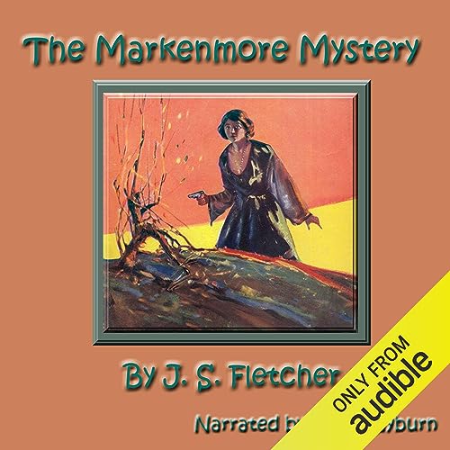 Cover of The Markenmore Mystery