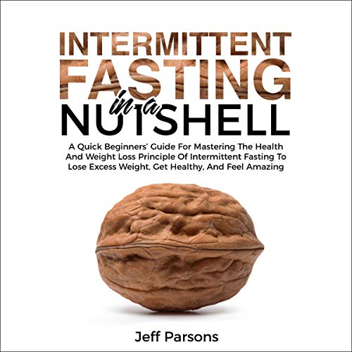 Cover of Intermittent Fasting in a Nutshell