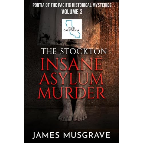 Cover of The Stockton Insane Asylum Murder