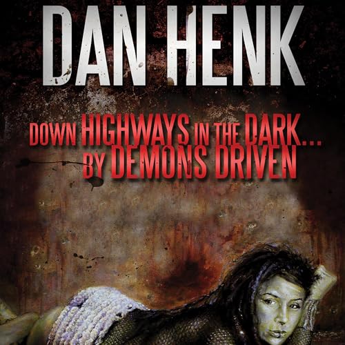 Cover of Down Highways in the Dark…