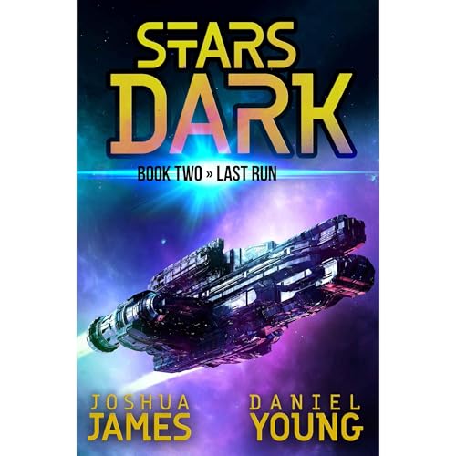Cover of Stars Dark 2: Last Run
