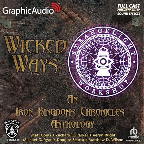 Cover of Wicked Ways [Dramatized Adaptation]