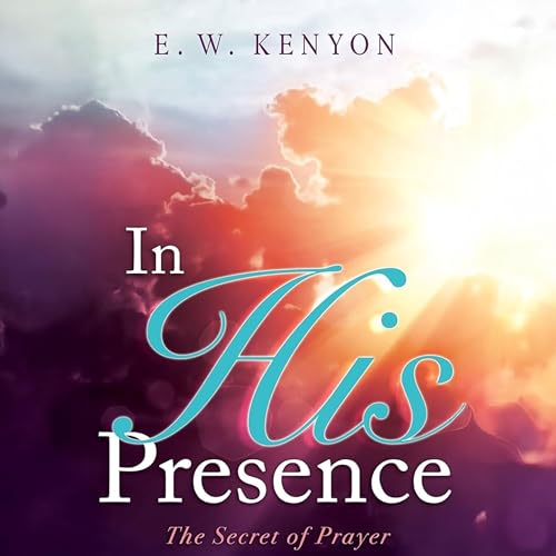 Cover of In His Presence
