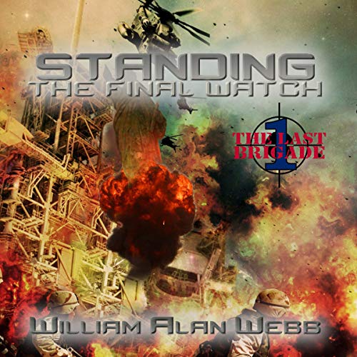 Cover of Standing the Final Watch (Last Brigade)