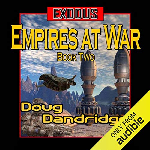 Cover of Exodus: Empires at War, Book 2