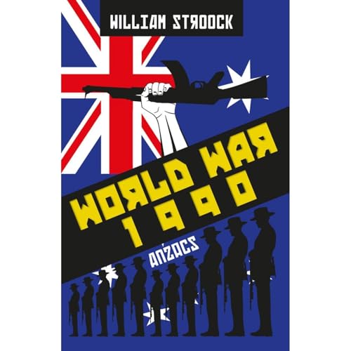 Cover of World War 1990: Anzacs