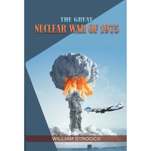 Cover of The Great Nuclear War of 1975