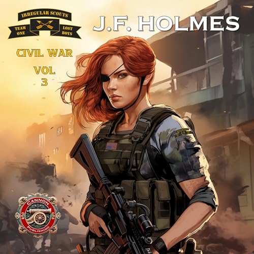 Cover of Irregular Scout Team One, Volume 3: Civil War