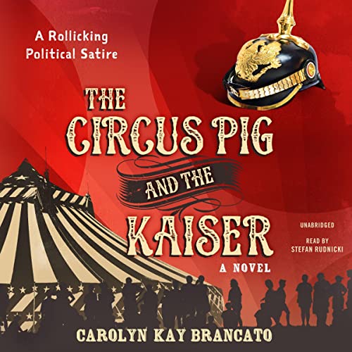 Cover of The Circus Pig and the Kaiser