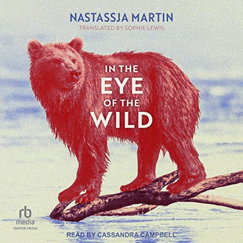 Cover of In the Eye of the Wild