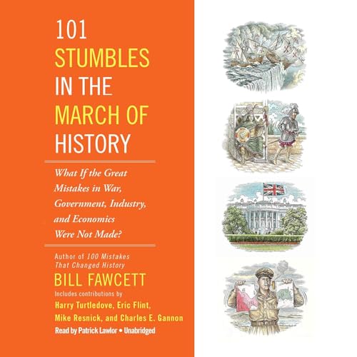 Cover of 101 Stumbles in the March of History