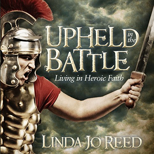 Cover of Upheld in the Battle