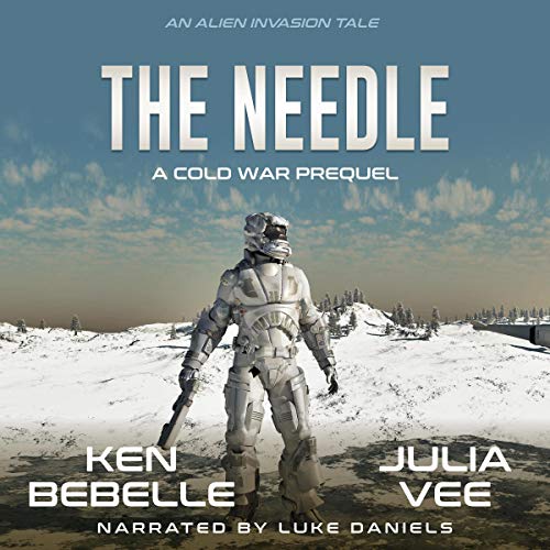 Cover of The Needle: An Alien Invasion Tale