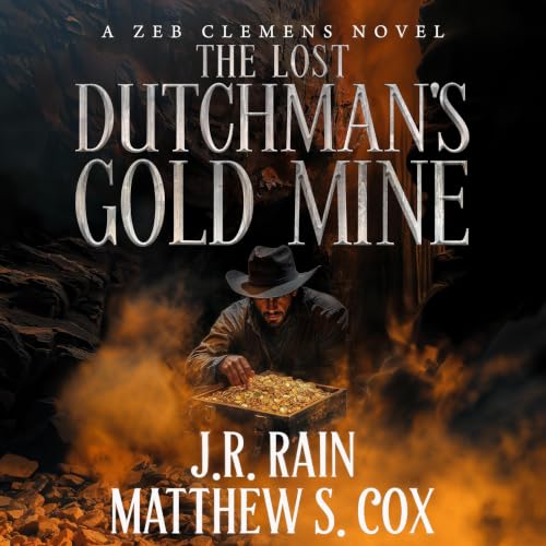 Cover of The Lost Dutchman's Gold Mine