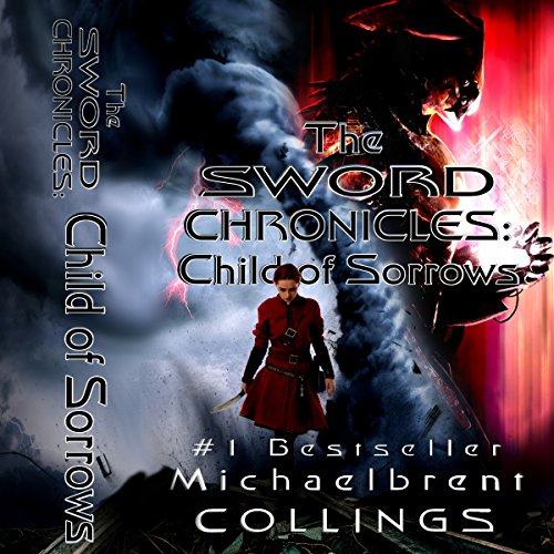 Cover of The Sword Chronicles: Child of Sorrows
