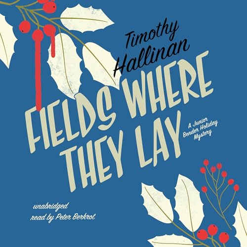 Cover of Fields Where They Lay