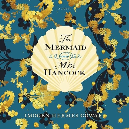 Cover of The Mermaid and Mrs. Hancock