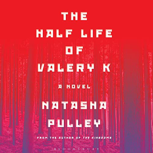 Cover of The Half Life of Valery K