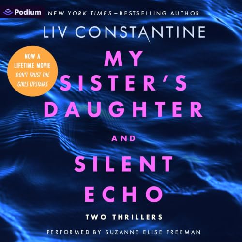 Cover of My Sister's Daughter and Silent Echo