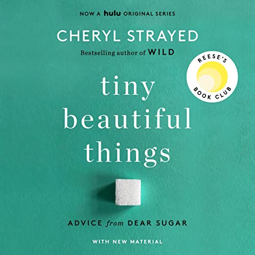 Cover of Tiny Beautiful Things (10th Anniversary Edition)