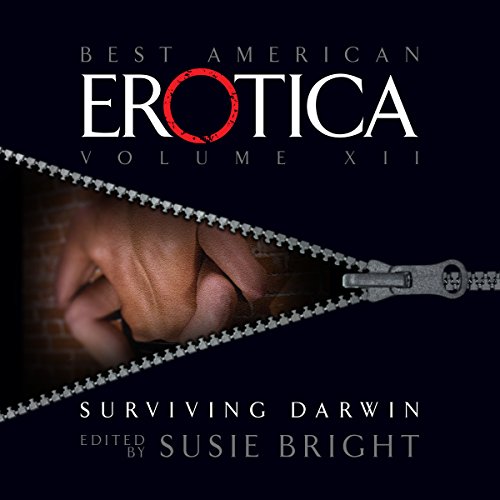 Cover of The Best American Erotica, Volume 12: Surviving Darwin