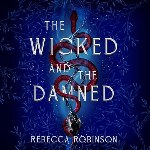 Cover of Wicked and the Damned