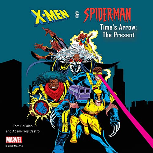 Cover of X-Men and Spider-Man: Time's Arrow: The Present