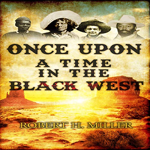 Cover of Once Upon a Time in the Black West