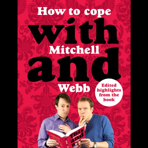 Cover of How to Cope with Mitchell and Webb